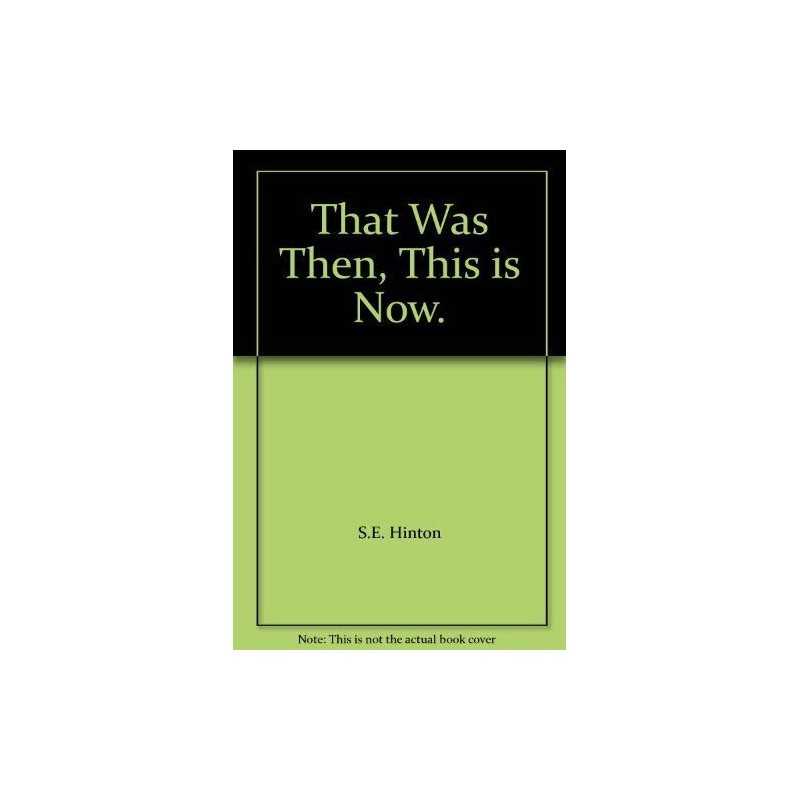 That Was Then, This is Now (M Books) by Hinton, S. E. Paperback Book