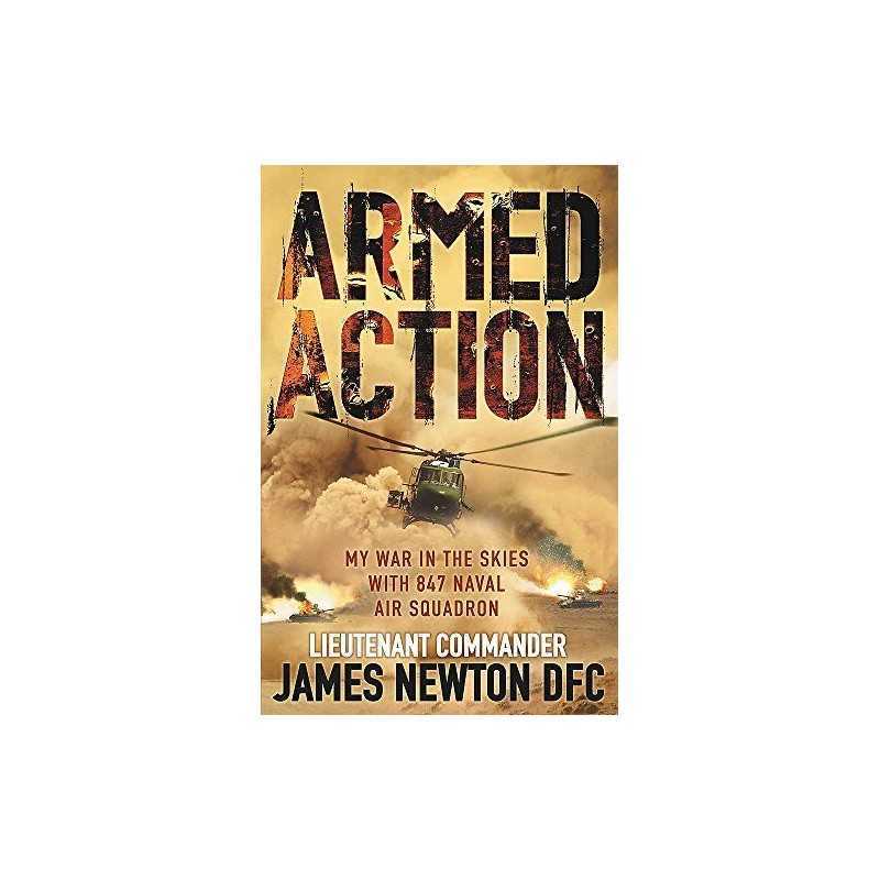 Armed Action by Newton Dfc, James Paperback Book