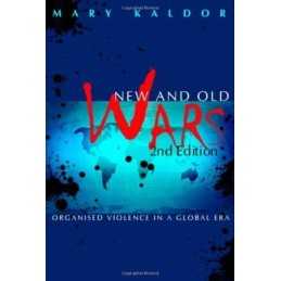 New and Old Wars: Organized Violence in a Global Era by Kaldor, Mary Paperback