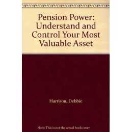 Pension Power: Understand and Control Your Most Valu... by Harrison, D Paperback