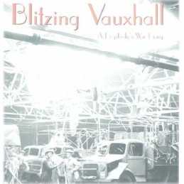 Blitzing Vauxhall: A Dogsbodys Diary, Hardisty, Owen