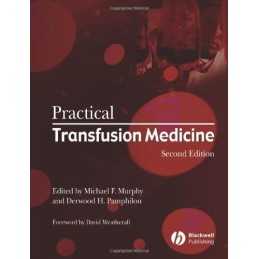 Practical Transfusion Medicine