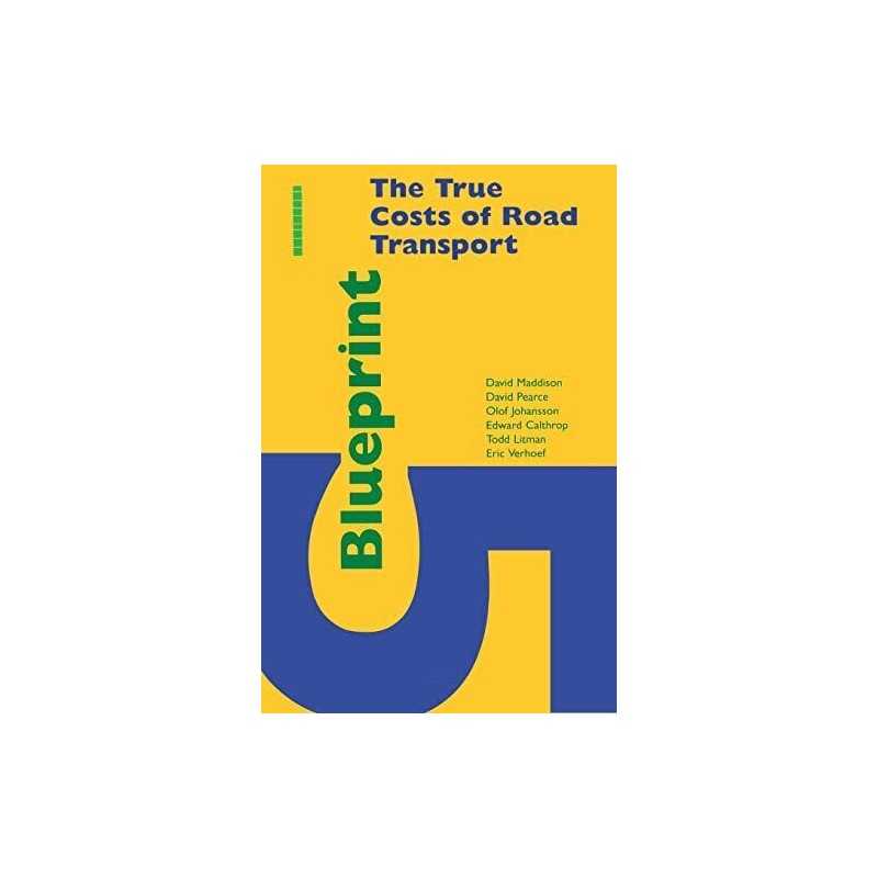 Blueprint 5: True Costs of Road Tra..., Johansson, Olof