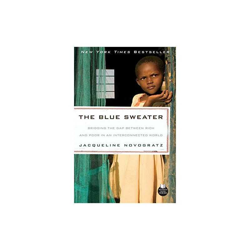 The Blue Sweater: Bridging the Gap Between Rich and P... by Jacqueline Novogratz