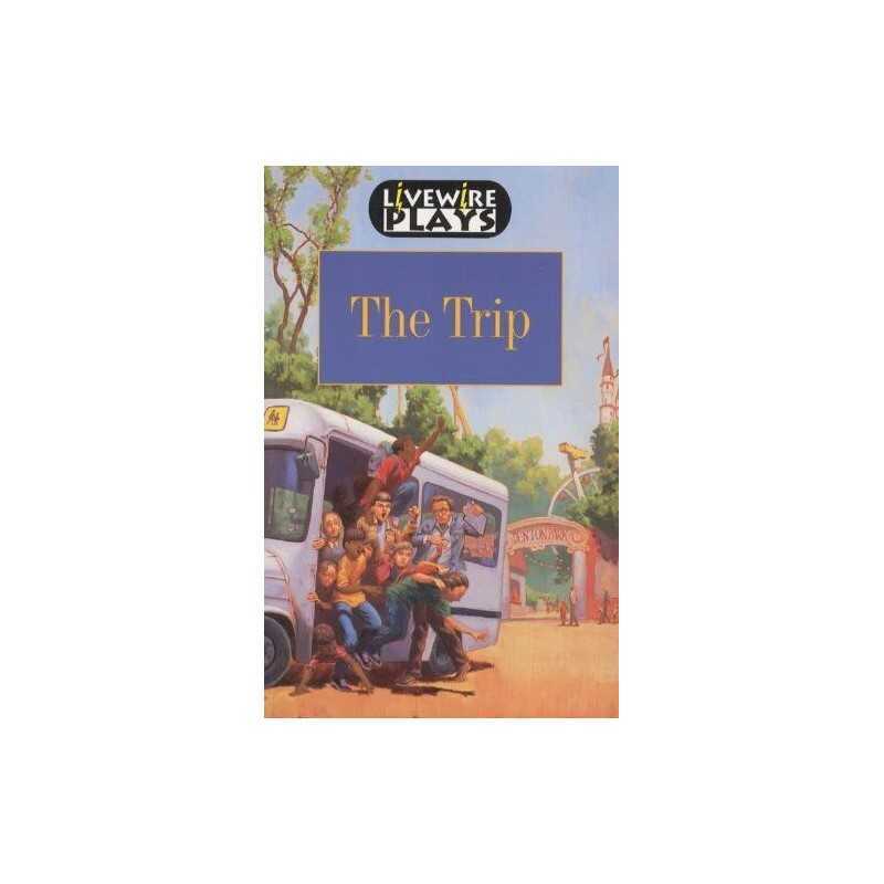 Livewire Plays: The Trip by Woodcock, Sandra Paperback Book