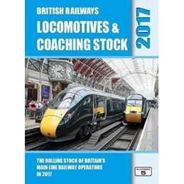 British Railways Locomotives & Coaching Stock 2017: The ... by Pritchard, Robert