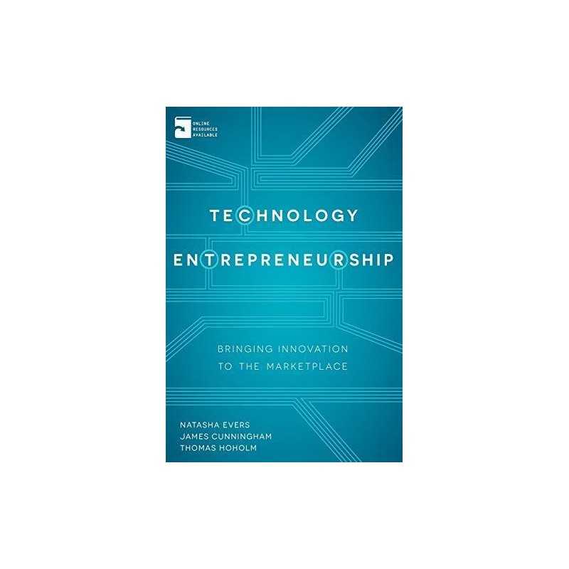 Technology Entrepreneurship: Bringin..., Evers, Natasha