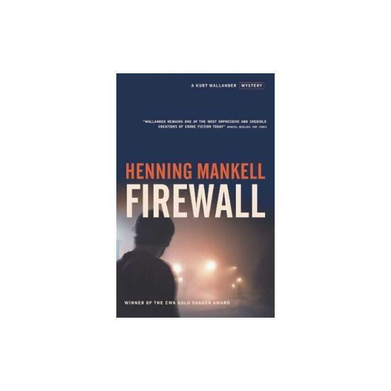 Firewall (Kurt Wallender Mystery) by Mankell, Henning Hardback Book