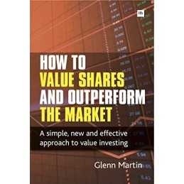 How to Value Shares and Outperform the Market: A s... by Martin, Glenn Paperback