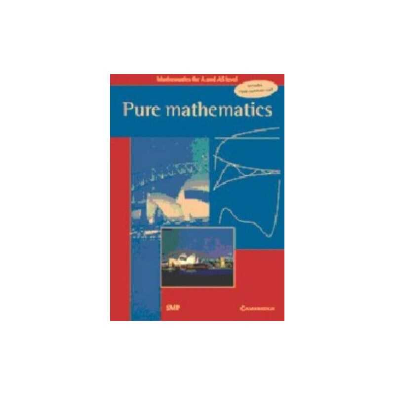 Pure Mathematics (Mathematics for A and AS ... by School Mathematics P Paperback