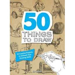 50 Things to Draw: 50 Creative Projects to Unleash your Drawing ... by Tadem, Ed