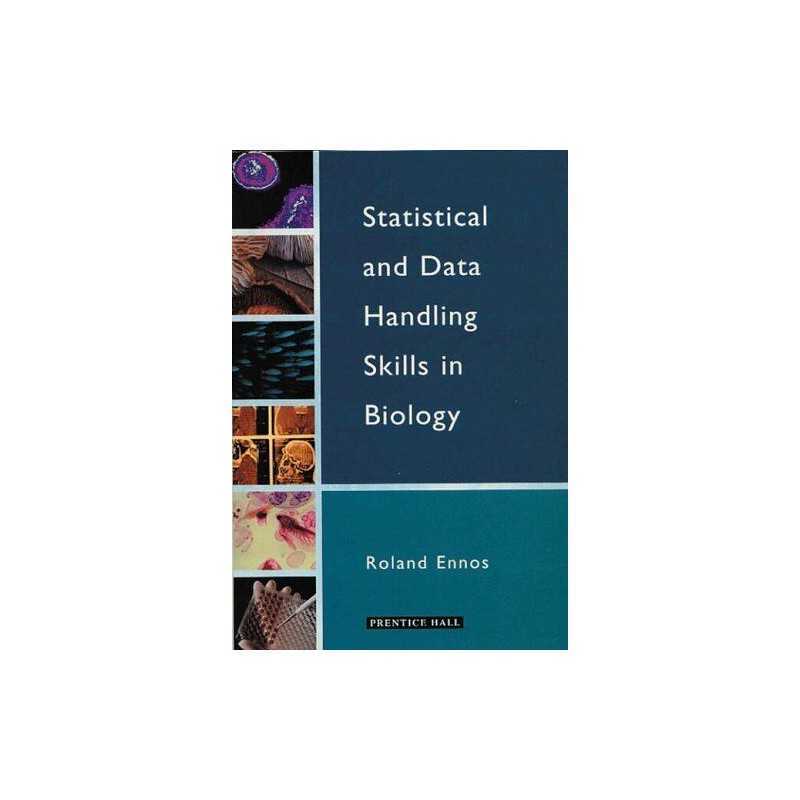 Statistical and Data Handling Skills in Biology by Ennos, Prof Roland Paperback