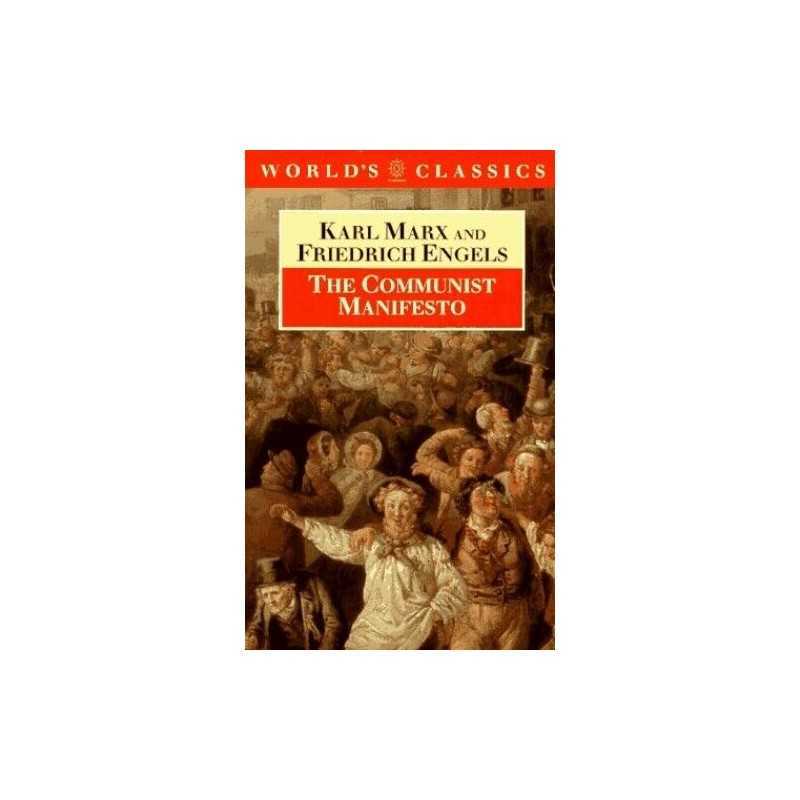 The Communist Manifesto (Worlds Classics) by Engels, Friedrich Paperback Book