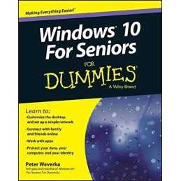 Windows 10 for Seniors For Dummies by Weverka, Peter Book