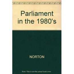 Parliament in the 1980s by NORTON Paperback Book