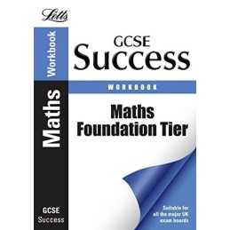 Maths - Foundation Tier: Revision Workbook (Letts GCSE Success) Paperback Book