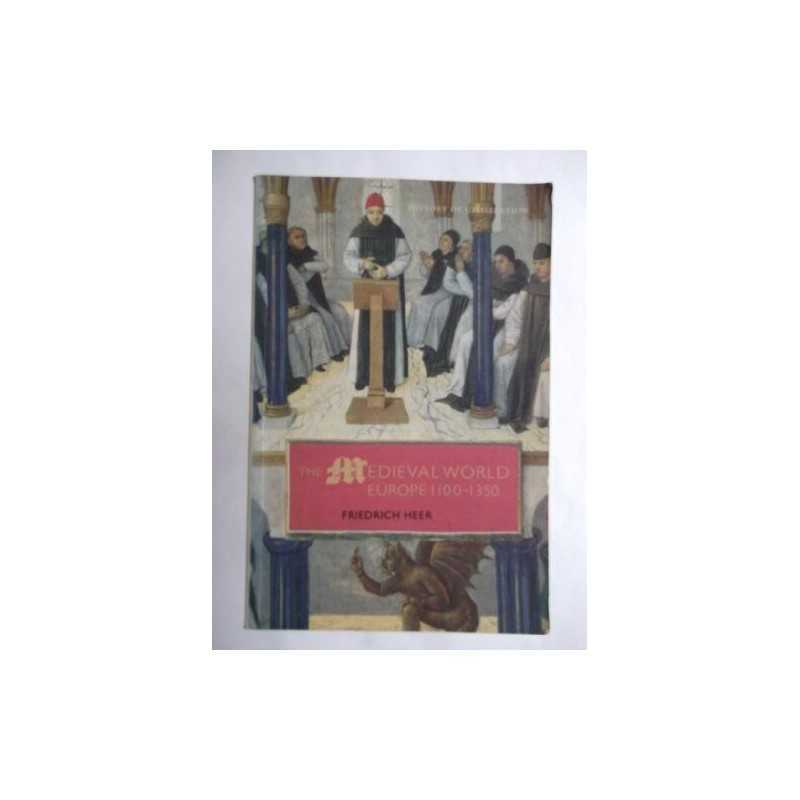 The Medieval World (History of Civilization) by Heer, Friedrich Paperback Book