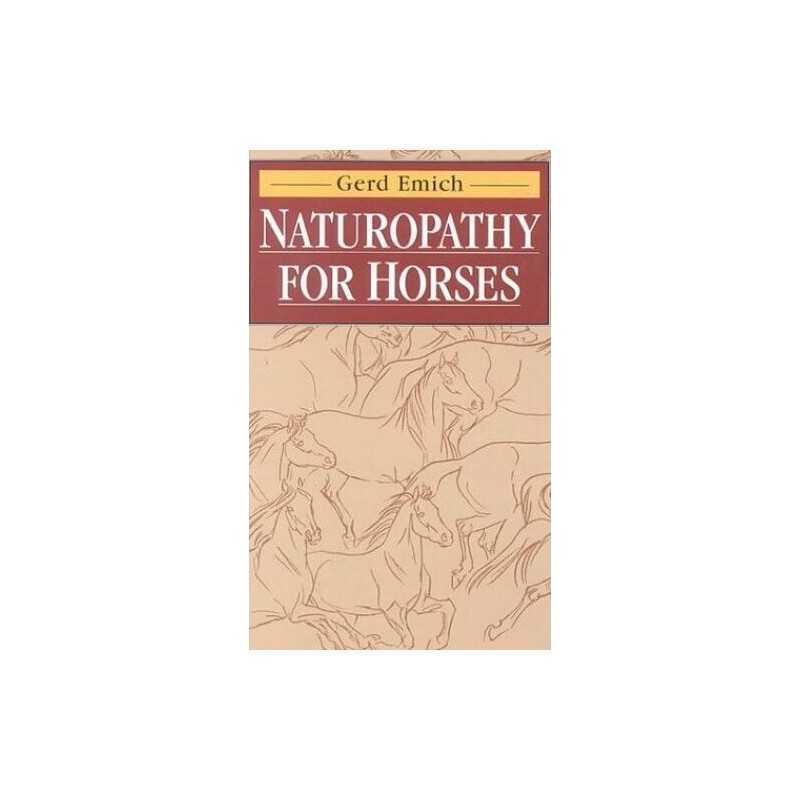 Naturopathy for Horses by Emich, Gerd Hardback Book