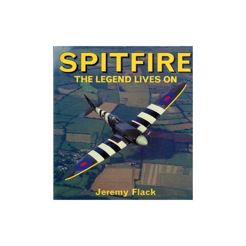 Spitfire: The Legend Lives on (Osprey colour series) by Flack, Jeremy Paperback
