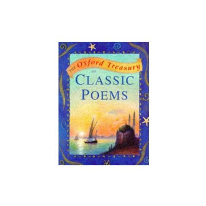 The Oxford Treasury of Classic Poems Hardback Book
