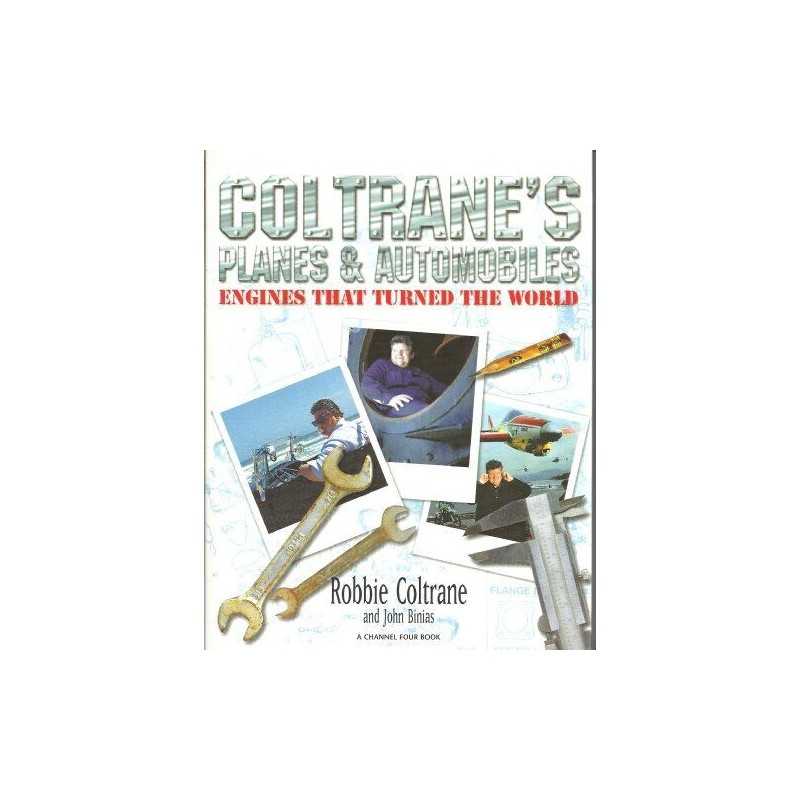 Coltranes Planes and Automobiles: Engines That ... by Coltrane, Robbie Hardback