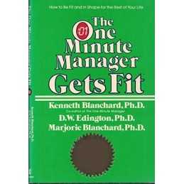 The One Minute Manager Gets Fit by Blanchard, Marjorie Book