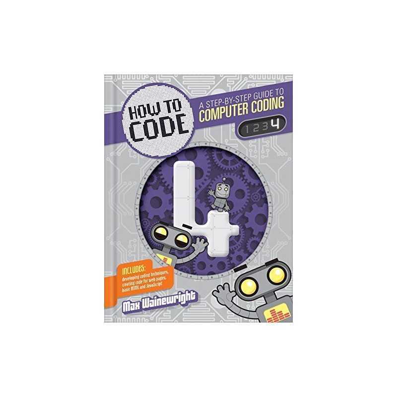 How to Code: Level 4 (Coding) by Wainewright, Max Book