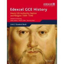 Edexcel GCE History - Henry VIII: Authority, ... by Alastair Armstrong Paperback