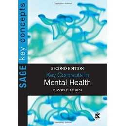 Key Concepts in Mental Health, Second Edition (SA... by Pilgrim, David Paperback