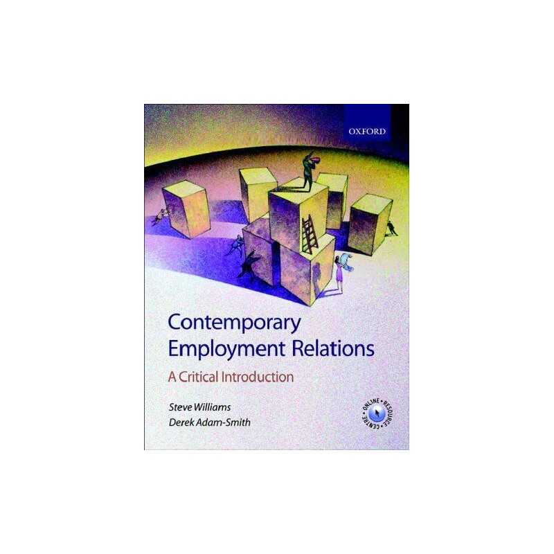 Contemporary Employment Relations: A Critical ... by Adam-Smith, Derek Paperback