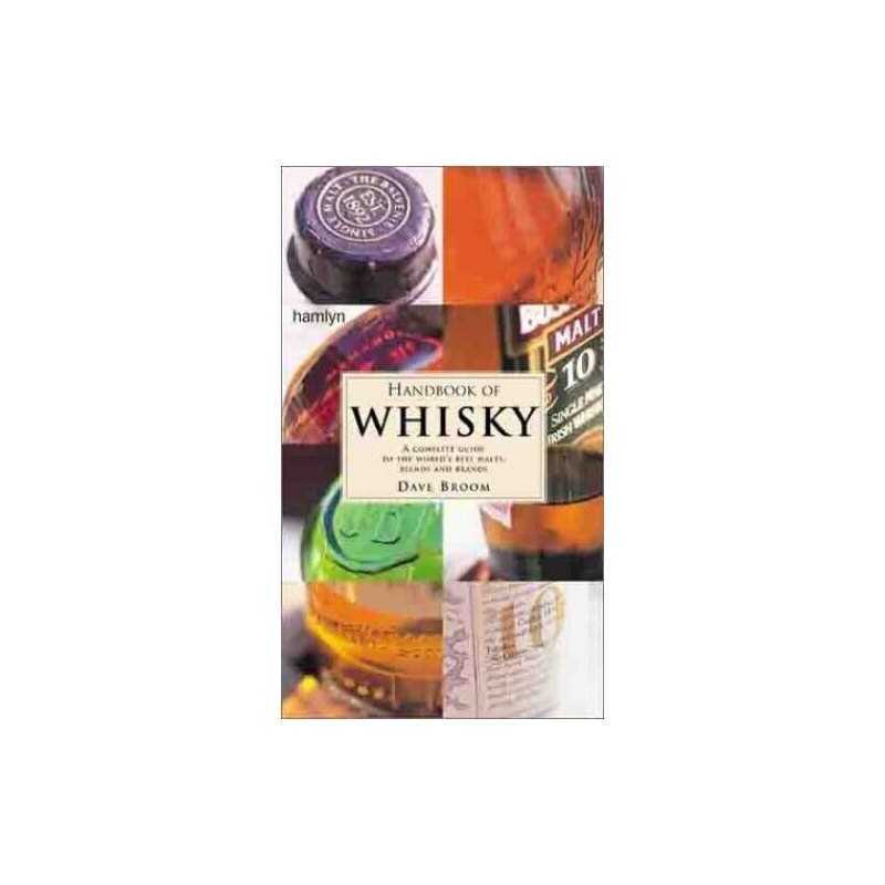 Handbook of Whisky by Broom, Dave Hardback Book