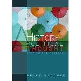 A History of Political Thought: 1789..., Haddock, Bruce