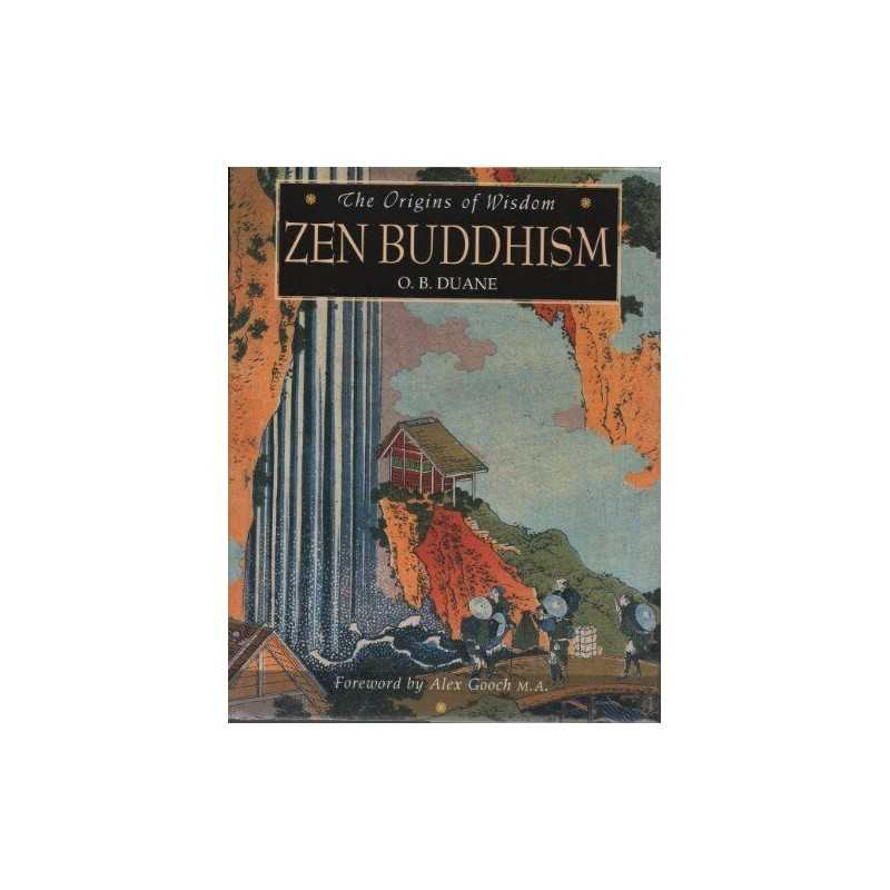 Origins of Wisdom: Zen Buddhism (The origins of wisd... by Duane, O.B. Paperback