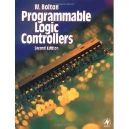 Programmable Logic Controllers by Bolton, W. Paperback Book