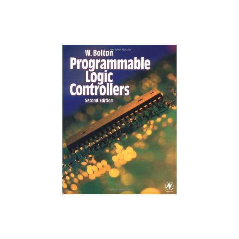 Programmable Logic Controllers by Bolton, W. Paperback Book