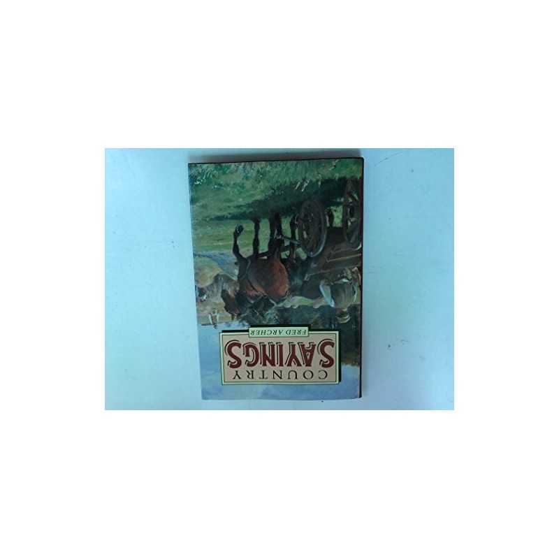 Country Sayings by Archer, Fred Paperback Book