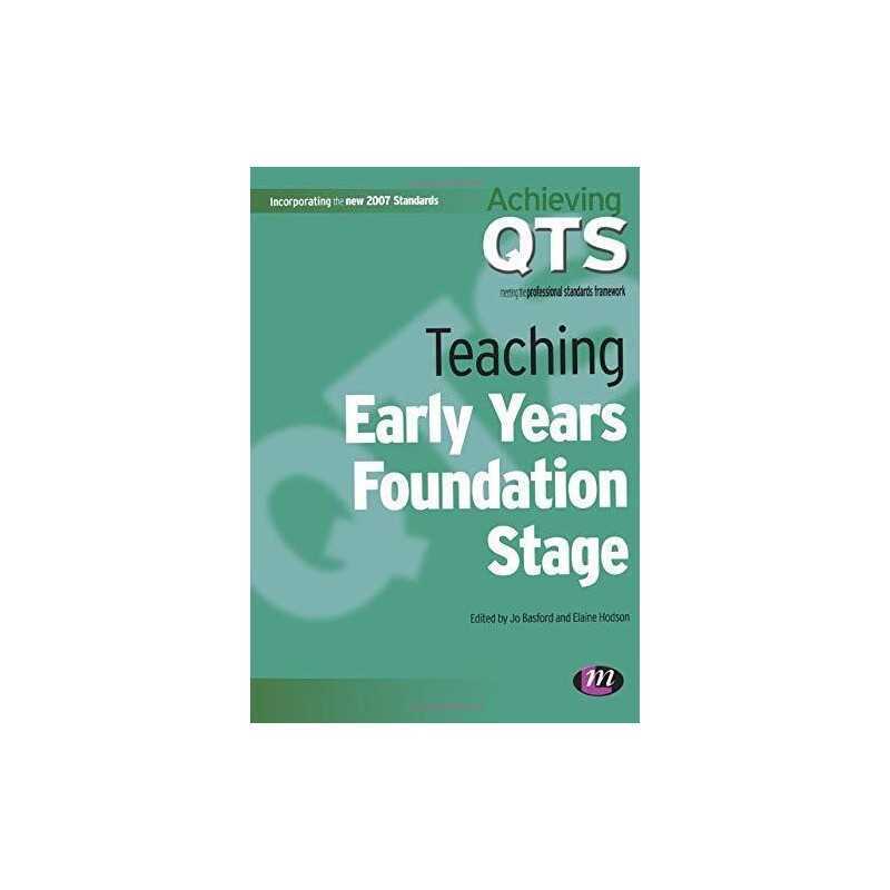 Teaching Early Years Foundation Stage (Achieving Q... by Elaine Hodson Paperback