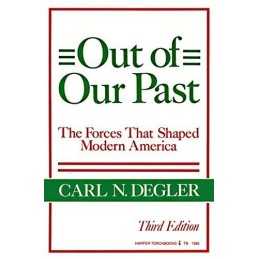 Out of Our Past (Harper Torchbooks), Degler, Carl N.