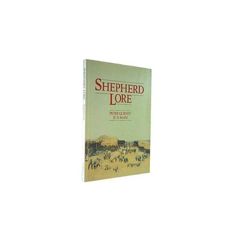 Shepherd Lore: Last Years of Traditional Shepherdin... by Gurney, Peter Hardback