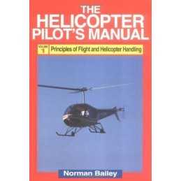 Helicopter Pilots Manual: Principles of Flight, ... by Bailey, Norman Paperback