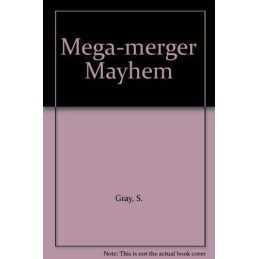 Mega-merger Mayhem, McDermott, M.