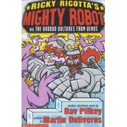 Mighty Robot vs The Voodoo Vultures from Venus: No. ... by Pilkey, Dav Paperback