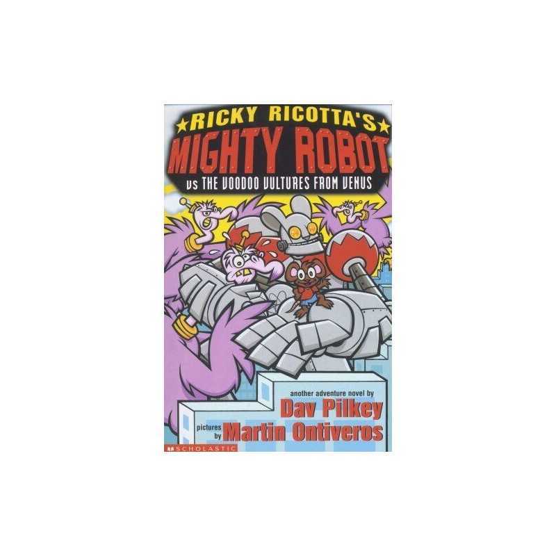 Mighty Robot vs The Voodoo Vultures from Venus: No. ... by Pilkey, Dav Paperback