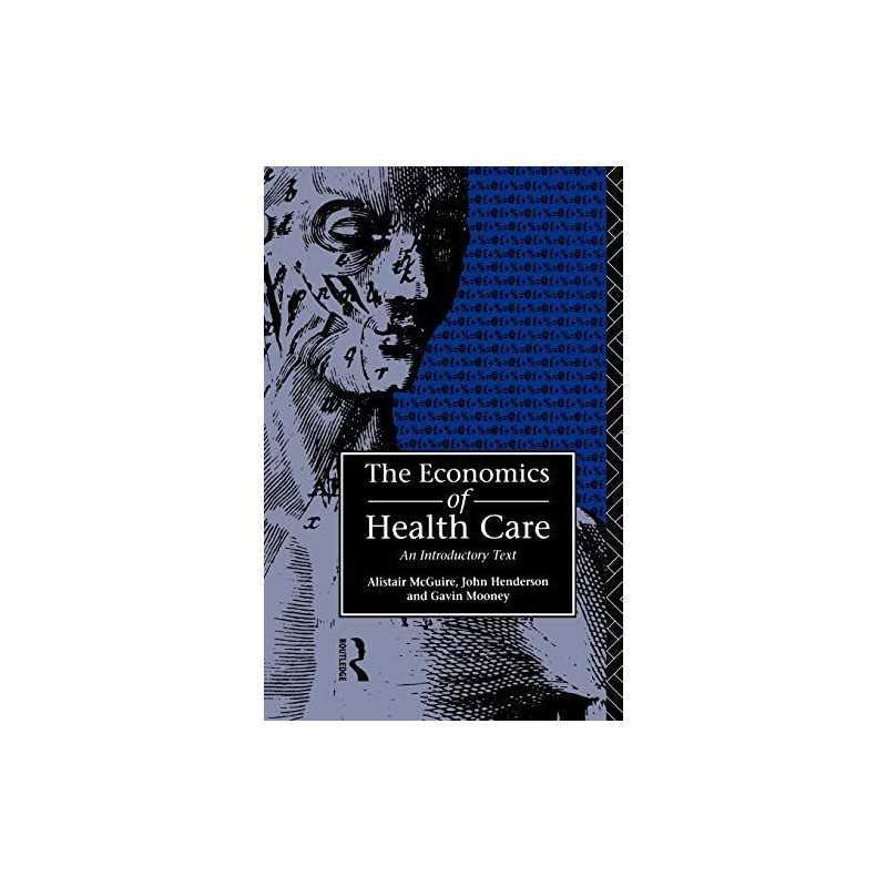 Economics of Health Care by Mcguire, Alastair Paperback Book