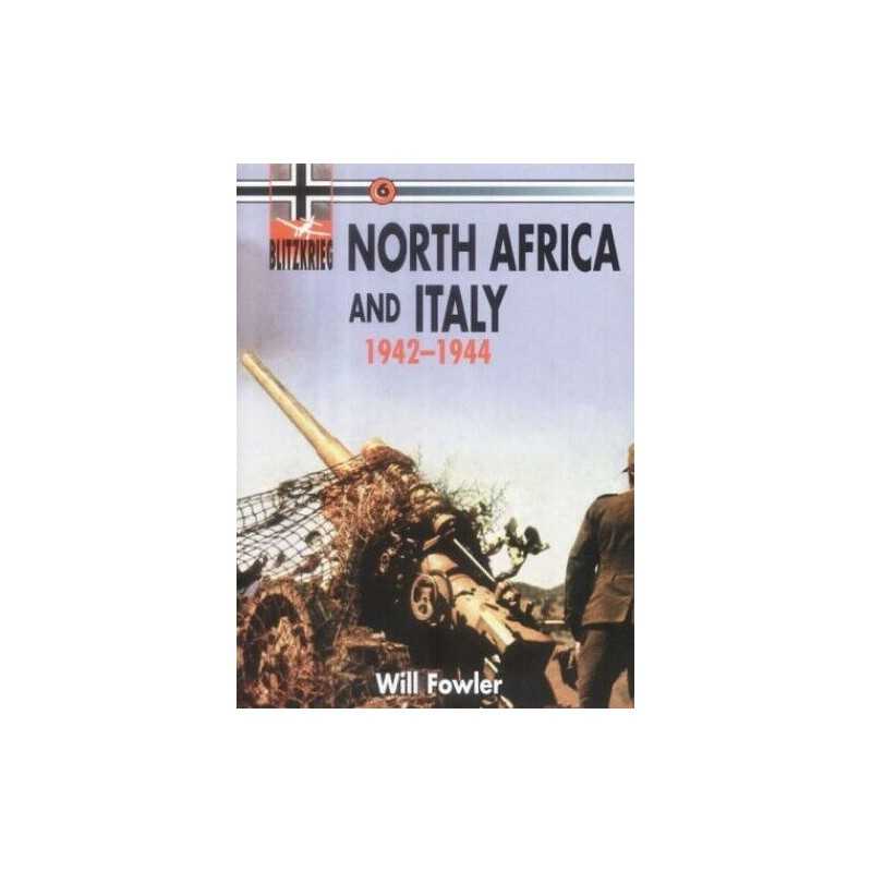 Blitzkrieg 6: North Africa & Italy 1942-1944 by Fowler, Will Paperback Book The