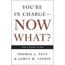 Youre in Charge, Now What?: The 8 ..., Catherine Fredm