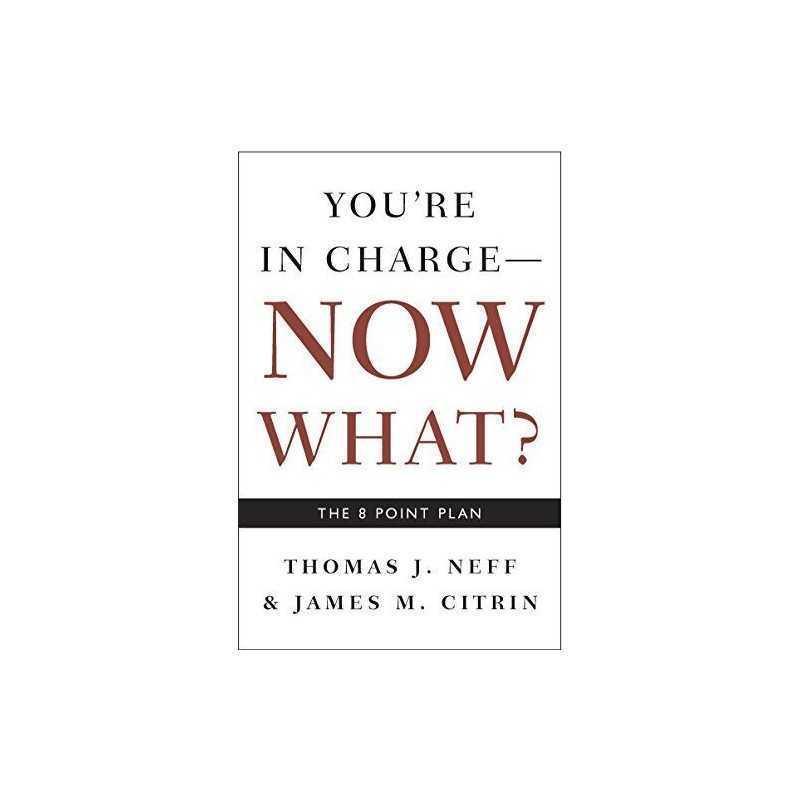Youre in Charge, Now What?: The 8 ..., Catherine Fredm
