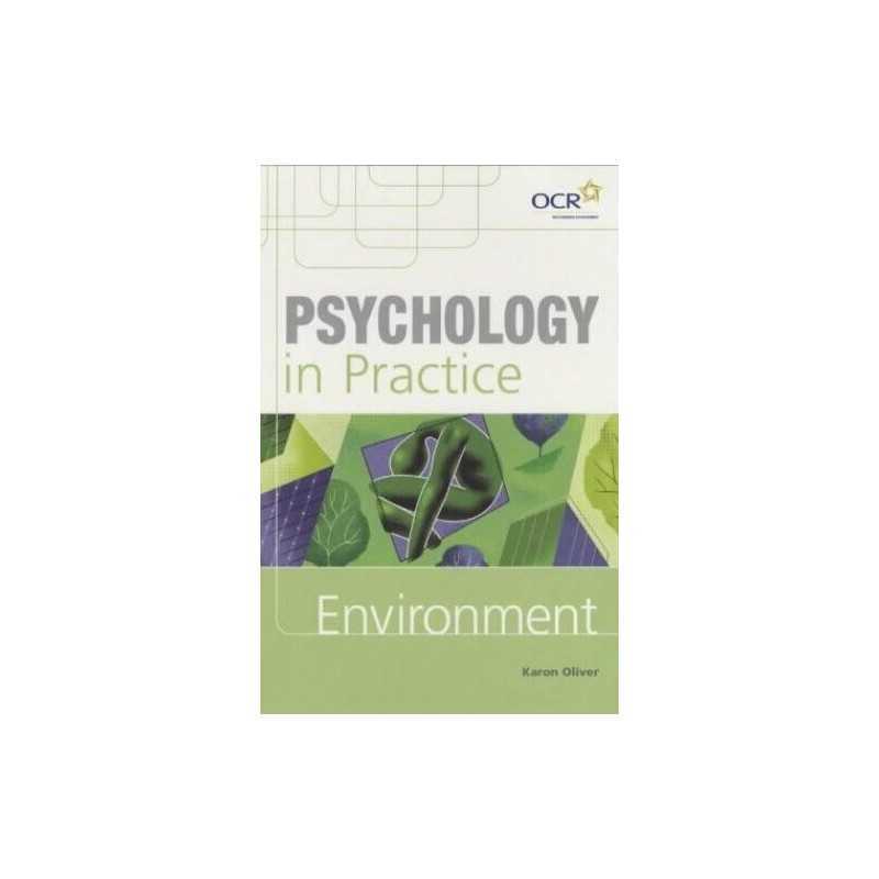 Psychology in Practice: Environment (Psychology In ... by Karon Oliver Paperback