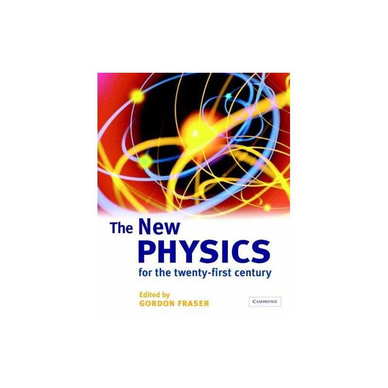 The New Physics: For the Twenty-First Century Hardback Book