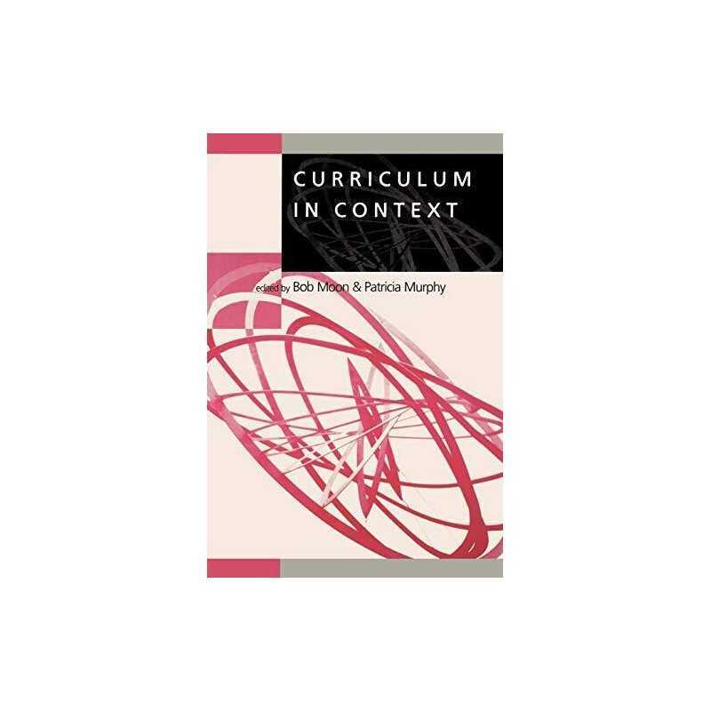Curriculum in Context (Learning, Curriculum and Assessment ser... Paperback Book